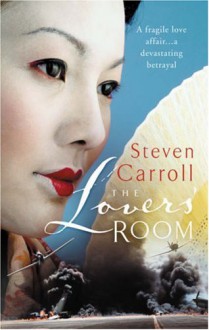 The Lovers' Room - Steven Carroll, Stan Pretty