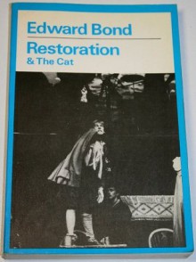 Restoration & the Cat 2e - Edward Bond