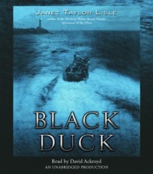 Black Duck - Janet Taylor Lisle, David Ackroyd