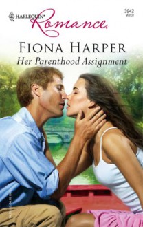 Her Parenthood Assignment - Fiona Harper