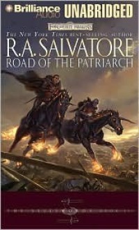 Road of the Patriarch (Forgotten Realms: The Sellswords, #3) - R.A. Salvatore, David Colacci