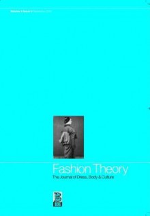 Fashion Theory: Volume 6, Issue 3: The Journal of Dress, Body and Culture - Valerie Steele