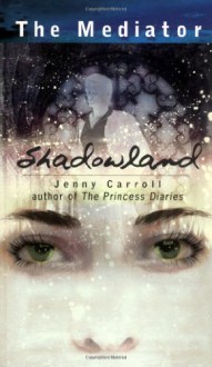 Shadowland - Jenny Carroll, Meg Cabot