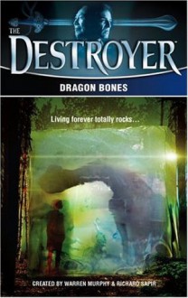 Dragon Bones - Tim Somheil, Warren Murphy, Richard Ben Sapir