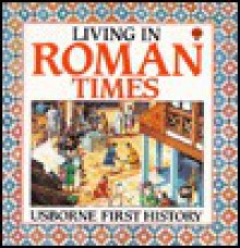 Living in Roman Times - Jane Chisholm