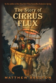 The Story of Cirrus Flux - Matthew Skelton