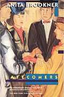 Latecomers (Vintage Contemporaries) - Anita Brookner