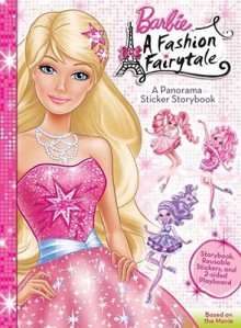 Barbie in A Fashion Fairytale (Barbie Panorama Sticker Book) - Elise Allen