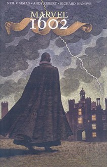 Marvel 1602 - Neil Gaiman