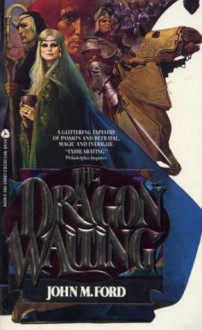 The Dragon Waiting - John M. Ford