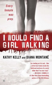 I Would Find a Girl Walking - Kate Kelly, Diana Montané