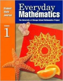 Everyday Mathematics: Student Math Journal 2001 Grade 3 Volume 1 - Max Bell