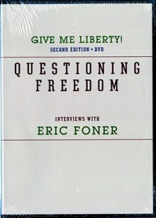 Questioning Freedom: for Give Me Liberty! An American History, Second Edition - Eric Foner