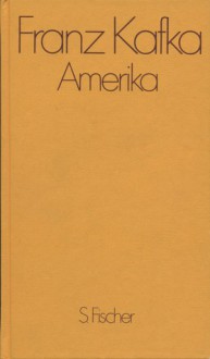 Amerika : Roman - Franz Kafka