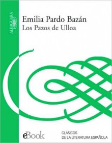 Los Pazos de Ulloa (adaptaci - Emilia Pardo Bazán