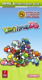 Yoshi's Island DS (Prima Official Game Guide) - Prima Publishing, Fletcher Black