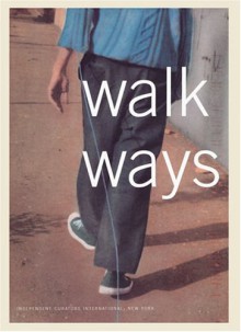 Walk Ways - Stuart Horodner, Judith Richards