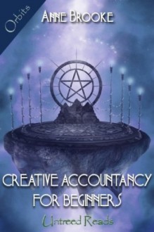 Creative Accountancy for Beginners (Orbits) - Anne Brooke