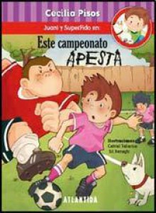 Este campeonato apesta - Cecilia Pisos