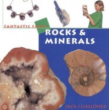 Rocks and Minerals - Jack Challoner