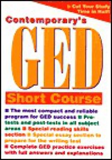 Contemporary's GED Short Course - Contemporary Books, Inc.