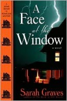 A Face at the Window a Face at the Window a Face at the Window (eBook) - Sarah Graves