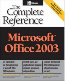 Microsoft Office 2003 - Jennifer Ackerman Kettel, Guy Hart-Davis, Curt Simmons, Jennifer Ackerman Kettel