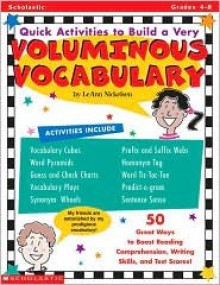 Quick Activities to Build a Very Voluminous Vocabulary - Leann Nickelsen, Nickelsen