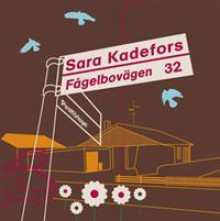 Fågelbovägen 32 - Sara Kadefors