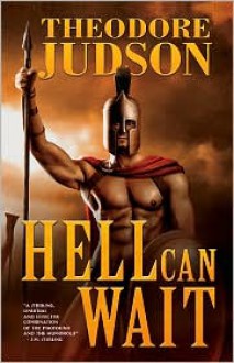 Hell Can Wait - Theodore Judson