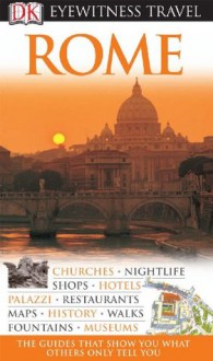 Rome (Eyewitness Travel Guides) - Adele Evans