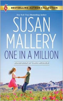 One in a Million: One in a MillionA Dad for Her Twins - Susan Mallery, Tanya Michaels