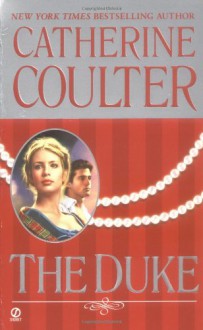 The Duke (Coulter Historical Romance) - Catherine Coulter