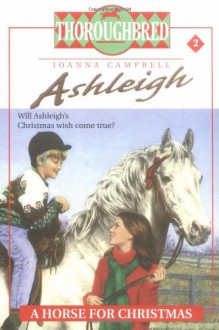 A Horse for Christmas - Joanna Campbell