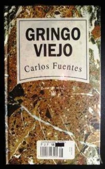 Gringo Viejo - Carlos Fuentes