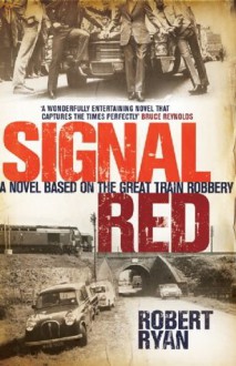 Signal Red - Robert Ryan