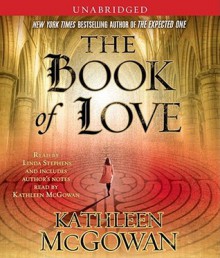 The Book of Love - Kathleen McGowan, Linda Stephens