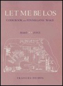 Let Me Be Los - Frances Phipps, George Quasha