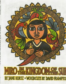 Miro Kingdom of the Sun - Jane Kurtz