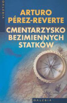 Cmentarzysko bezimiennych statków /Galeria - Arturo Pérez-Reverte