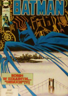 Batman nr 27 (2/93): Debiut/Kryzys tożsamości - Alan Grant, Peter Milligan, Tom Mandrake, Norm Breyfogle