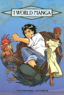 1 World Manga, Volume 1 - Annette Roman, Leandro Ng