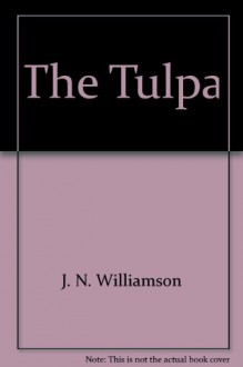 The Tulpa - J.N. Williamson