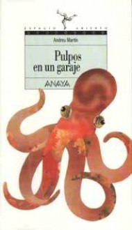 Pulpos en un garaje - Andreu Martín