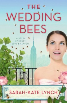 The Wedding Bees - Sarah-Kate Lynch