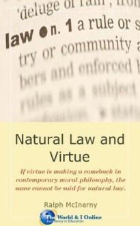 Natural Law and Virtue - Ralph McInerny