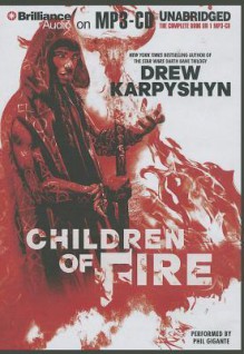 Children of Fire - Drew Karpyshyn