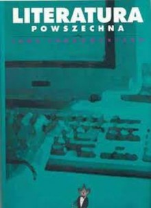 Literatura powszechna według Jana Tomkowskiego - Jan Tomkowski