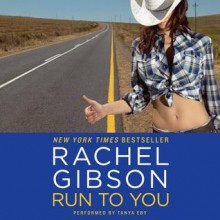 Run To You (Audio) - Rachel Gibson