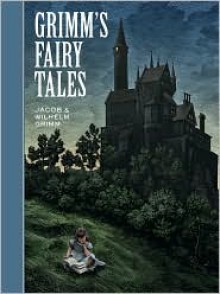 Grimm's Fairy Tales - Scott McKowen, Arthur Pober, Jacob Grimm, Wilhelm Grimm